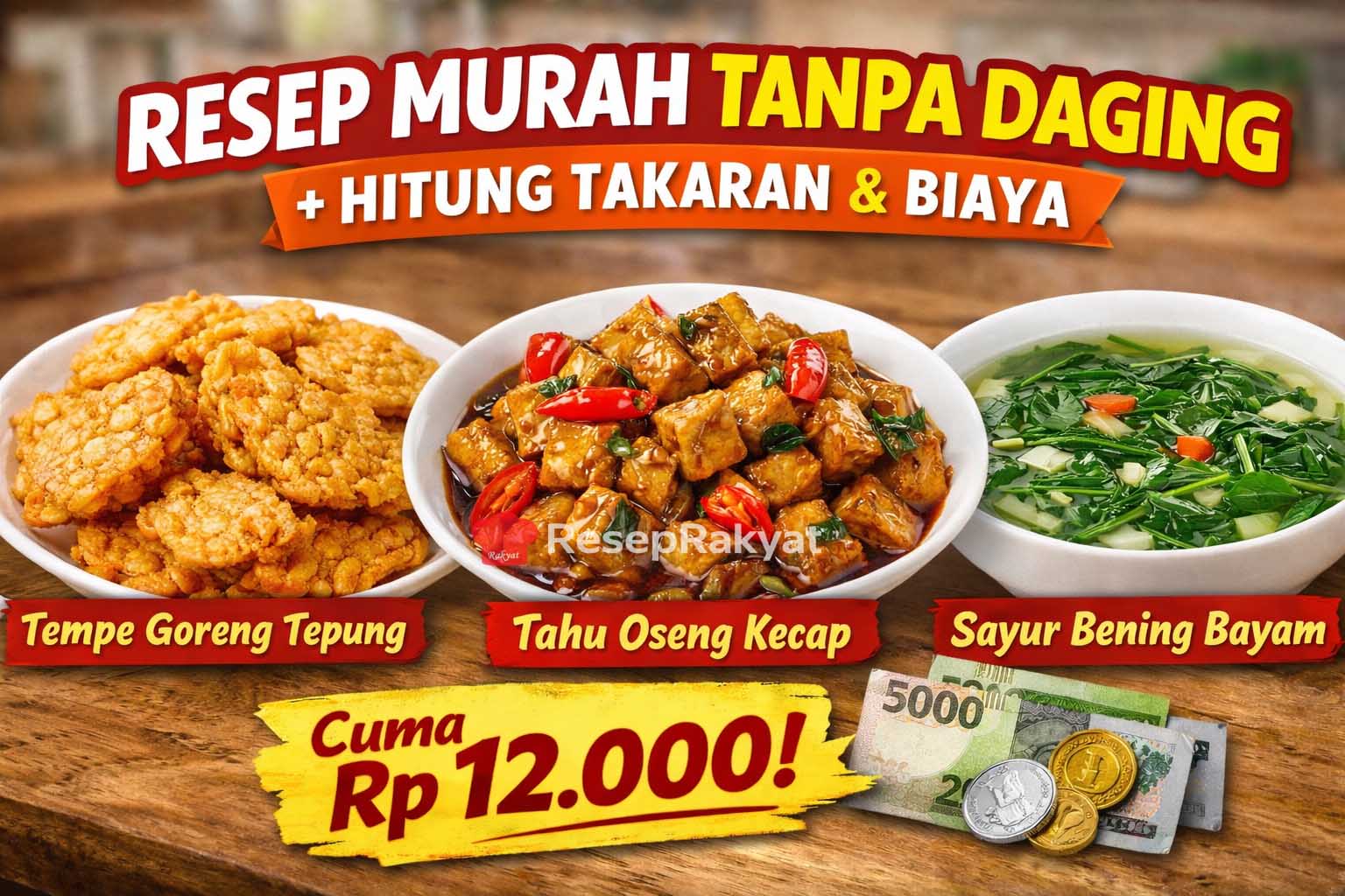 Kumpulan resep murah tanpa daging untuk menu harian. Takaran jelas, bahan sederhana, dan estimasi biaya dapur yang realistis dan mudah dipraktikkan.