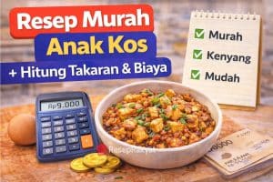 Resep murah anak kos berupa tumis telur tahu kecap dengan hitungan biaya per porsi